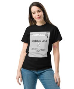 Alternative view of ERROR 404 - Unisex Classic T-Shirt