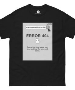 ERROR 404 - Unisex Classic T-Shirt